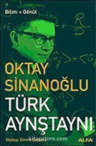 Türk Aynştaynı Oktay Sinanoğlu