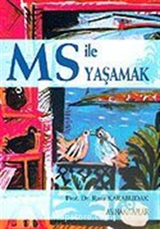 Ms İle Yaşamak