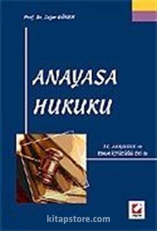 Anayasa Hukuku / T.C Anayasası ve TBMM Eki İle