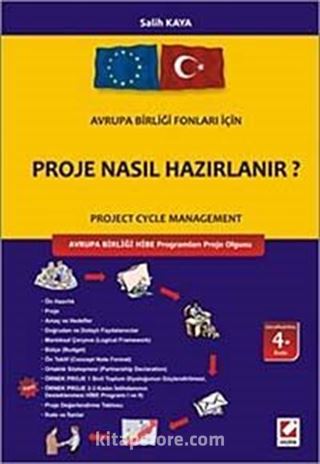 Avrupa Birliği Fonları İçin Proje Nasıl Hazırlanır?