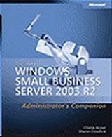 Microsoft® Windows® Small Business Server 2003 R2 Administrator's Companion