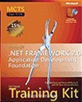 MCTS Self-Paced Training Kit (Exam 70-536): Microsoft® .NET Framework 2.0 Application Development Foundation