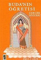 Buda'nın Öğretisi / Gerçek Sözleri