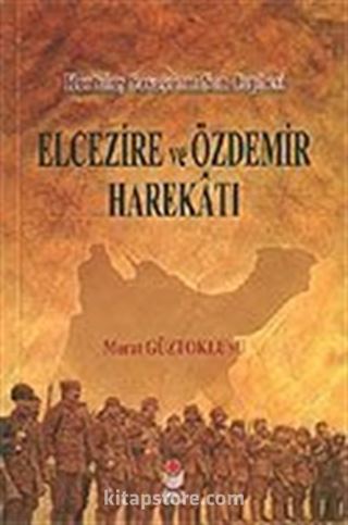 Elcezire Ve Özdemir Harekatı