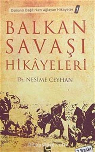 Balkan Savaşı Hikayeleri