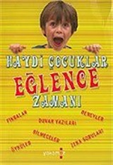 Haydi Çocuklar Eğlence Zamanı