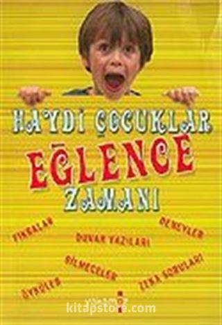 Haydi Çocuklar Eğlence Zamanı