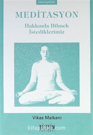 Meditasyon Hakkında Bilmek İstediklerimiz (Cep Boy)