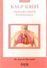 Kalp Krizi Hakkında Bilmek İstediklerimiz