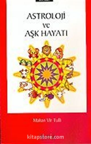 Astroloji ve Aşk Hayatı