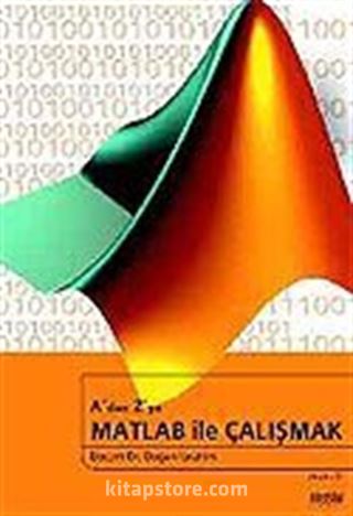 A'dan Z'ye Matlab ile Çalışmak