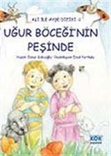 Uğur Böceği'nin Peşinde / Ali İle Ayşe Dizisi 1