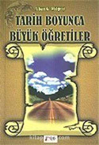 Tarih Boyunca Büyük Öğretiler