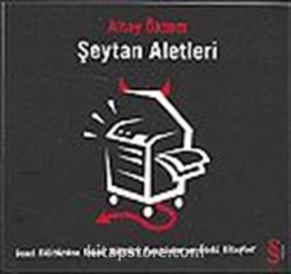 Şeytan Aletleri / Genel Kültürden Kenar Kültüre