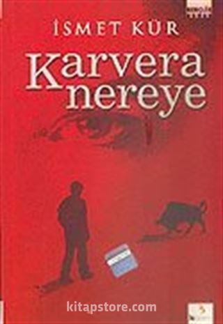 Karvera Nereye