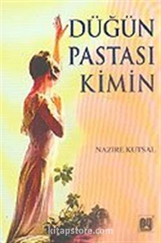 Düğün Pastası Kimin