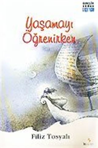 Yaşamayı Öğrenirken