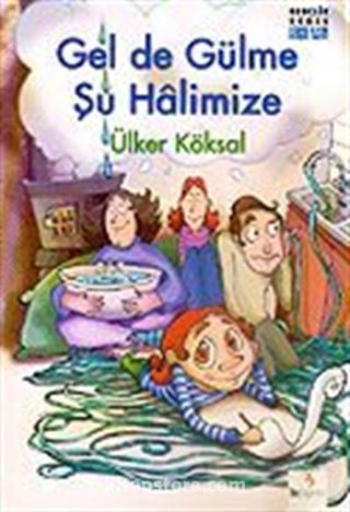 Gel de Gülme Şu Halimize