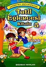 Tatil Eğlence Kitabı 5. Sınıflar İçin