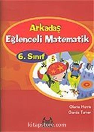 Arkadaş Eğlenceli Matematik 6. Sınıf