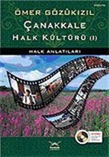 Çanakkale Halk Kültürü 1 / Halk Anlatıları (Cd'li )