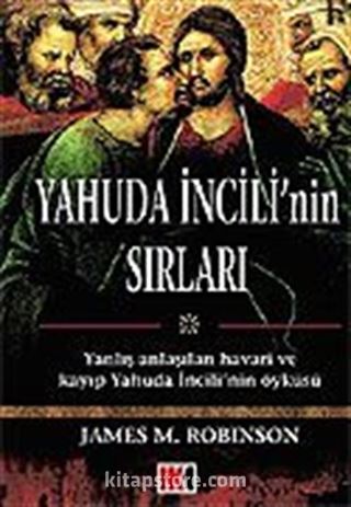 Yahuda İncili'nin Sırları