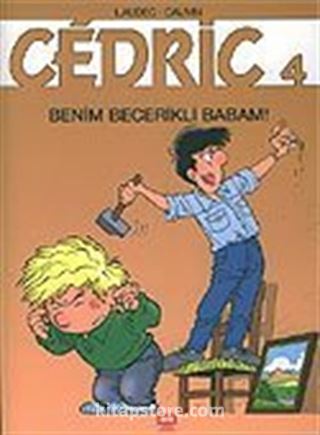 Cedric 4 Benim Becerikli Babam