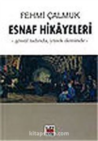 Esnaf Hikayeleri