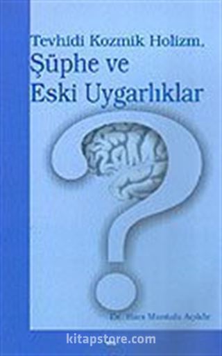 Şüphe ve Eski Uygarlıklar