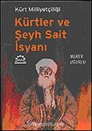 Kürtler ve Şeyh Sait İsyanı