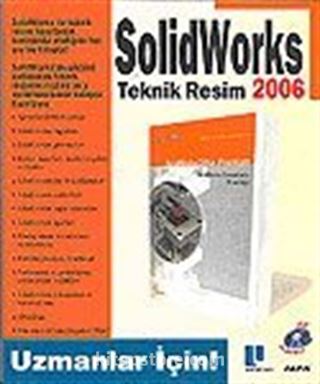 Solid Works 2006 Teknik Resim Cd'li / Uzmanlar İçin