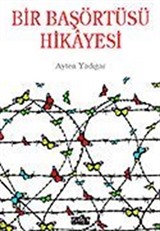 Bir Başörtüsü Hikayesi