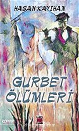 Gurbet Ölümleri