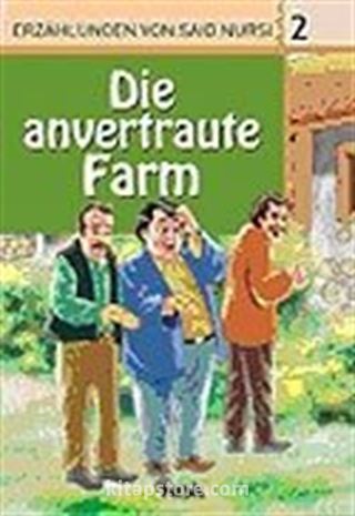 2. Die anvertraute Farm (Emanet Çiftlik) / Said Nursi'den İbretli Hikayeler 2