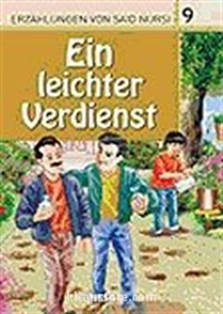 9. Ein leichter Verdienst (En Kolay Kazanç) / Said Nursi'den İbretli Hikayeler 9