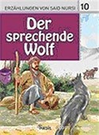 10. Der Sprechende Wolf (Konuşan Kurt) / Said Nursi'den İbretli Hikayeler 10