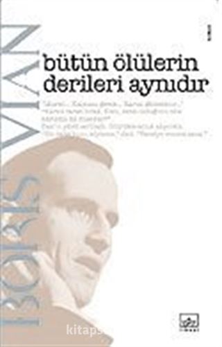 Bütün Ölülerin Derileri Aynıdır