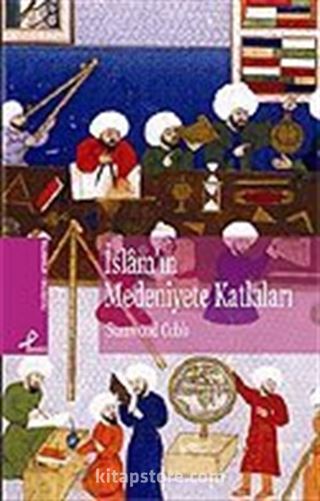 İslam'ın Medeniyete Katkıları