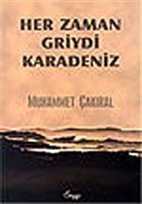 Her Zaman Griydi Karadeniz