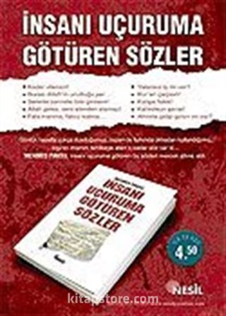 İnsanı Uçuruma Götüren Sözler