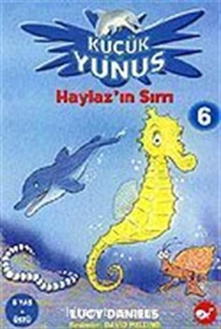 Haylaz'ın Sırrı / Küçük Yunus 6