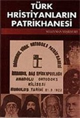 Türk Hristiyanların Patrikhanesi