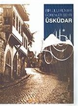 Bir Ulu Rüyayı Görenler Şehri Üsküdar