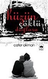 Hüzün Çöktü Dağlara