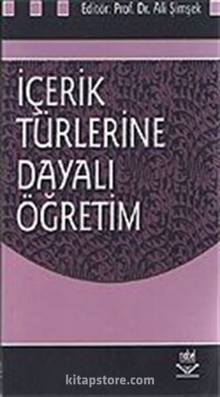 İçerik Türlerine Dayalı Öğretim