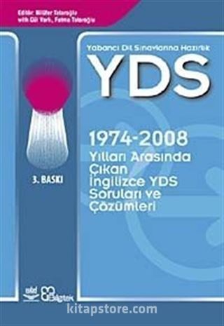 YDS 1974-2008 Yılları Arasında Çıkan İngilizce YDS Soruları ve Çözümleri