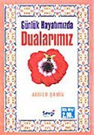 Günlük Hayatımızda Dualarımız