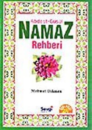 Abdest-Gusül Namaz Rehberi