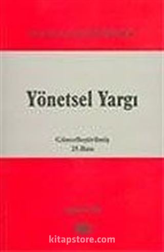 Yönetsel Yargı (Güncelleştirilmiş 25.basım)