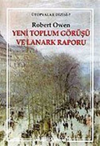 Yeni Toplum Görüşü ve Lanark Raporu